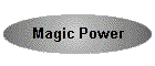 Magic Power